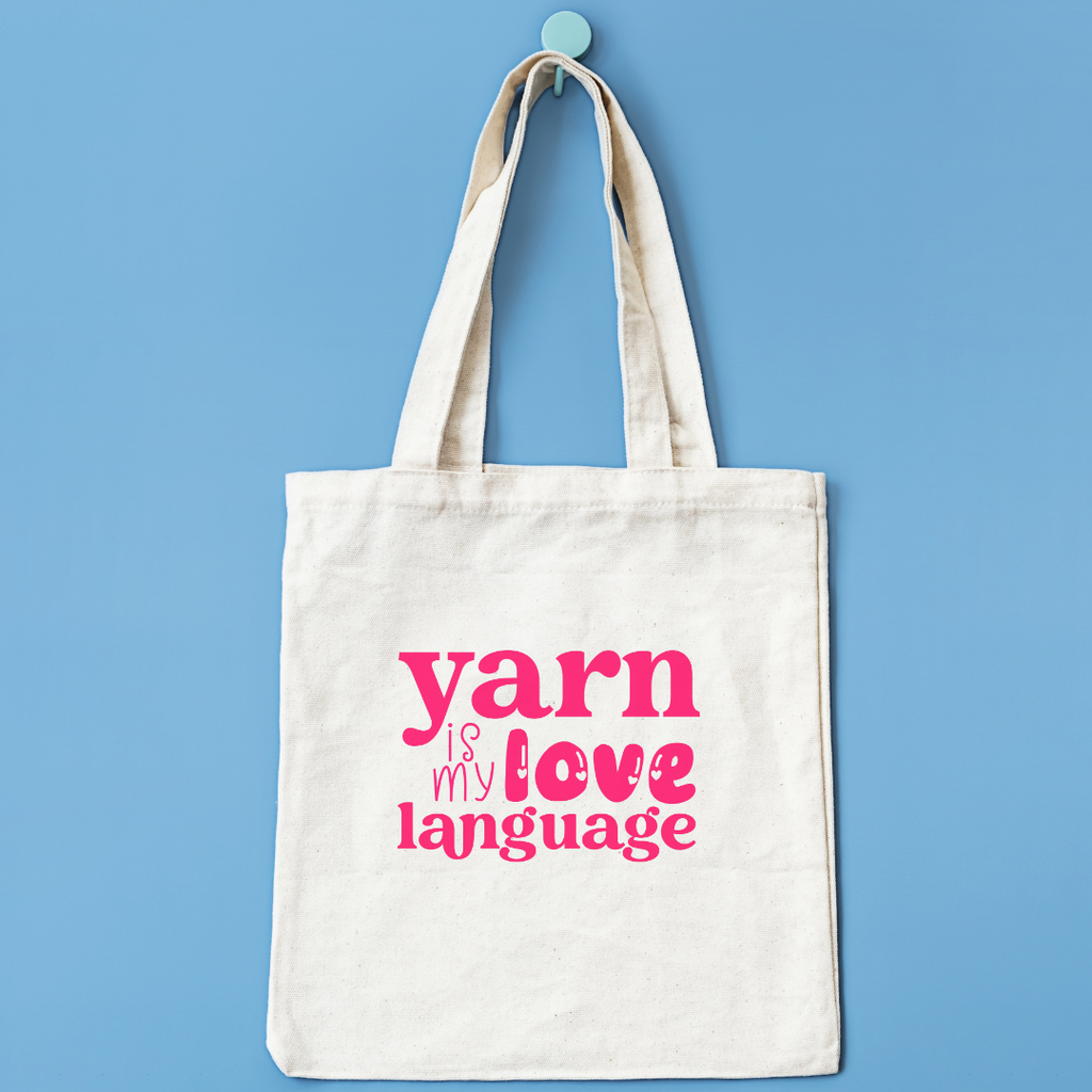 Yarn is my love language tote
