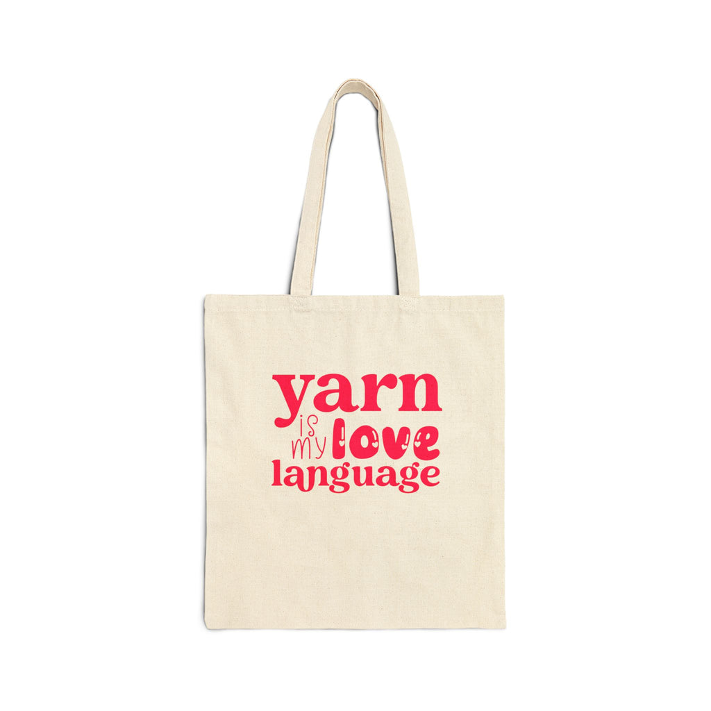 Yarn Is My Love Language Cotton Tote Bag