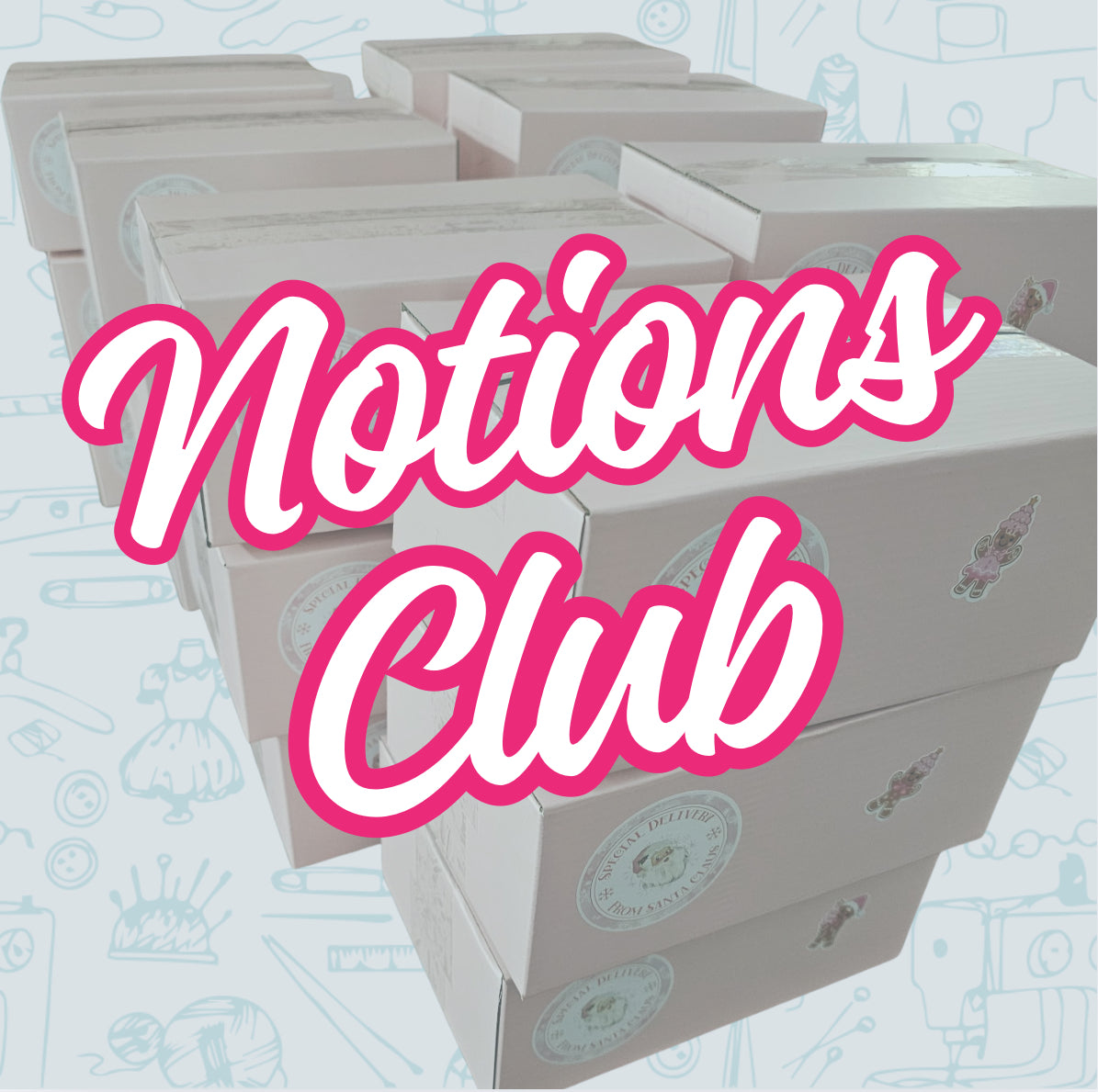 Quarterly Notions Club (Ships January, April, July, October) – Southern ...