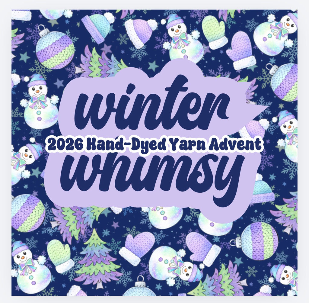 Winter Whimsy: 2026 Advent Yarn Pre-Order Price - Ships Mid Nov 2026