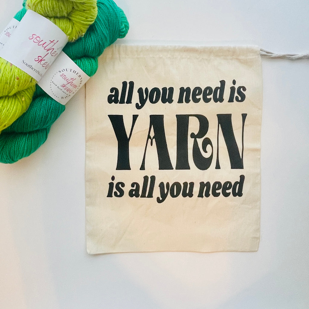 All You Need is Yarn Project Bag